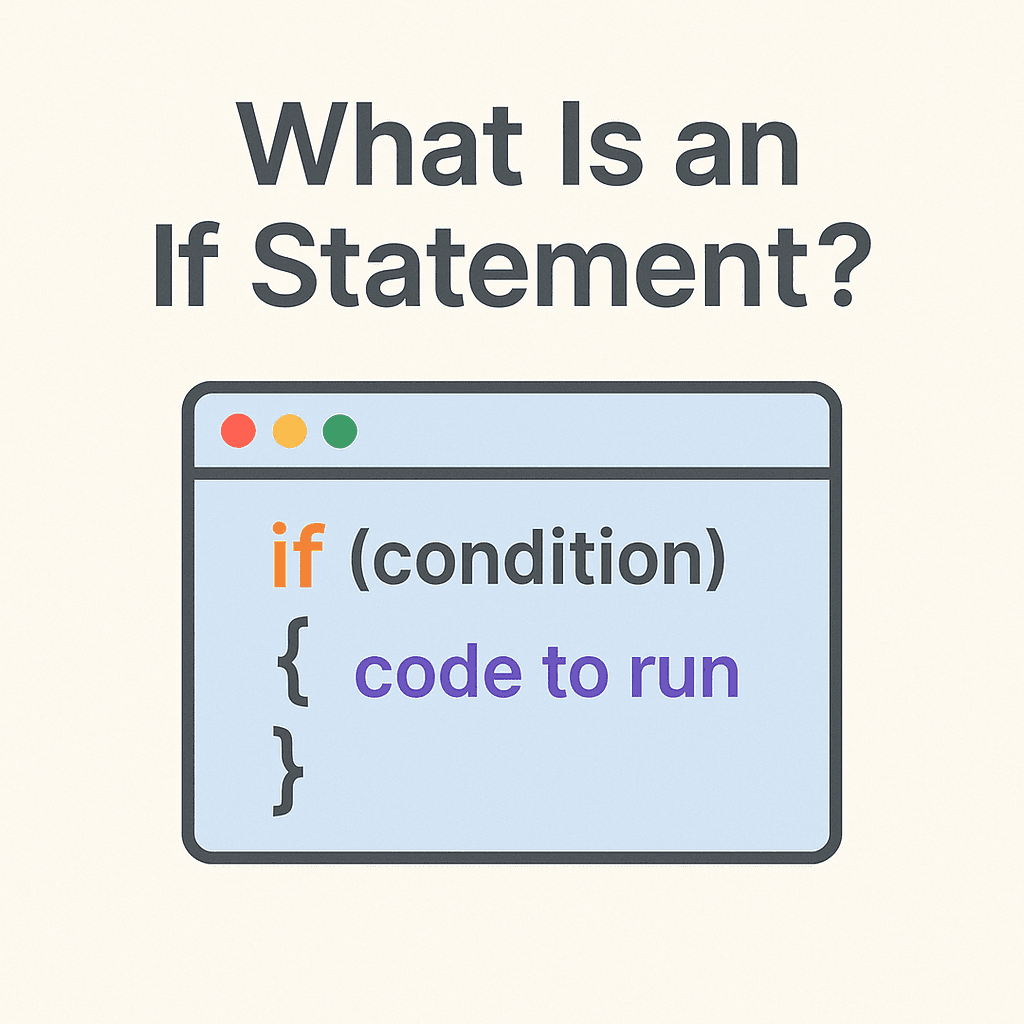 What Is an If Statement?